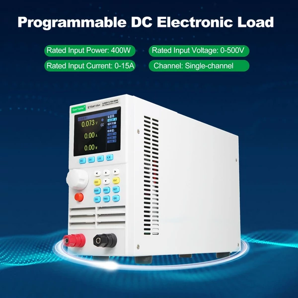 East Tester ET5411A+ programozható egycsatornás DC elektronikus terhelésű 500V 15A 400W teszter CC CV CR CP CC+CV CR+CV mód 2,8 hüvelykes TFT LCD képernyő akkumulátor és LED teszter