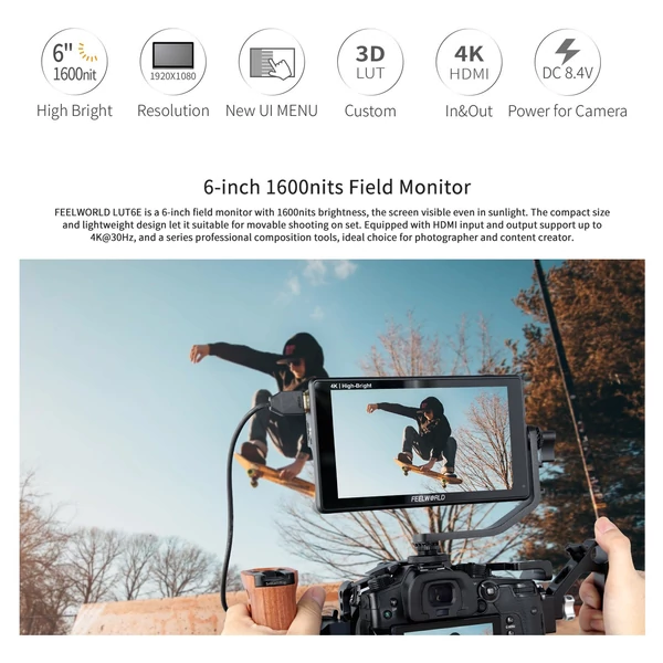 FEELWORLD LUT6E 6 hüvelykes IPS monitor 1600 nites videopanel 4K HDMI bemeneti kimenet 1920*1080px érintőképernyős vezérlés 2 1/4 hüvelykes menetlyukkal