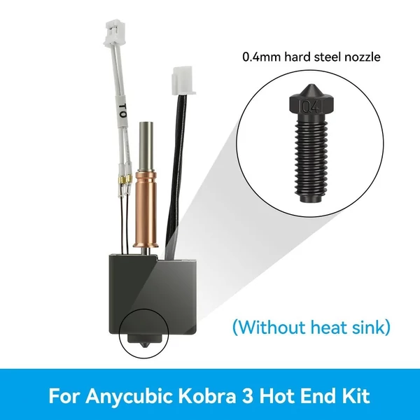 Kobra 3 Hotend 3D nyomtató-extruder nyomtatófej-készlet 24V 50W - 0,4 mm-es keményacél fúvókával, hűtőborda nélkül