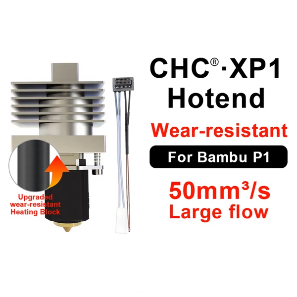 Trianglelab CHC XP1 kopásálló hotend Bambu Lab P1 sorozatú 3D nyomtatóhoz
