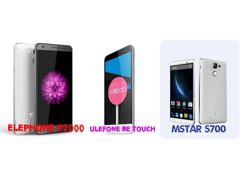 Elephone vagy Ulefone vagy Mstar: Melyik tetszik jobban?